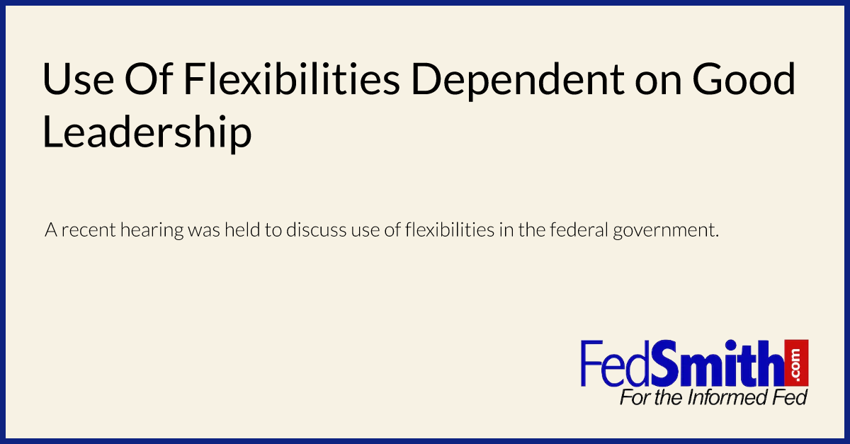 Use Of Flexibilities Dependent on Good Leadership