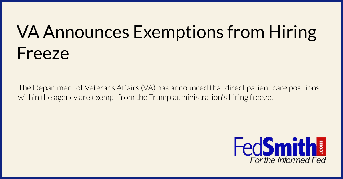 VA Announces Exemptions from Hiring Freeze