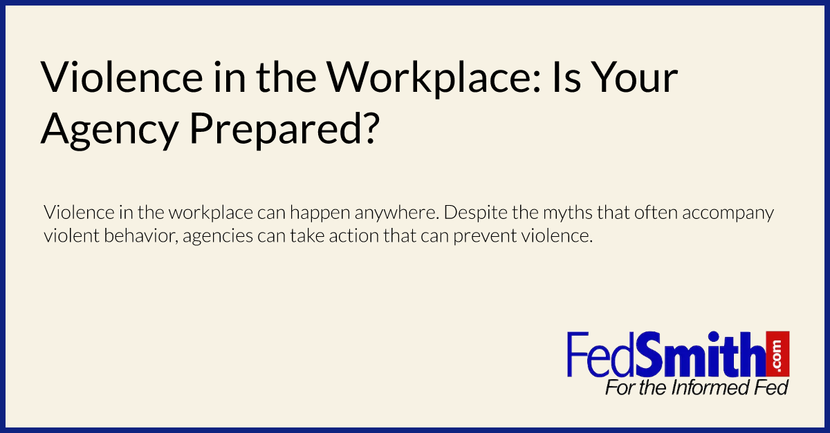 Violence in the Workplace: Is Your Agency Prepared?