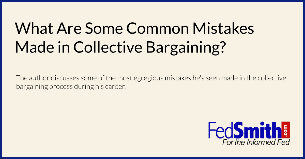 What Are Some Common Mistakes Made in Collective Bargaining?